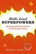 Kniha: Middle School Superpowers (Phyllis L Fagell). Da Capo, 2023