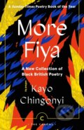 Kniha: More Fiya (Kayo (Ed) Chingonyi). Canongate Books, 2023