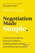 Kniha: Negotiation Made Simple (John Lowry). HarperCollins, 2023