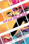 Kniha: Klik Klik Boom (Doug Wagner). Image Comics, 2024