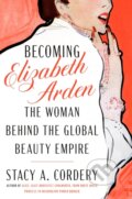 Kniha: Becoming Elizabeth Arden (Stacy A. Cordery). Viking, 2024