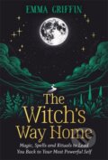 Kniha: The Witch's Way Home (Emma Griffin). Hay House, 2024
