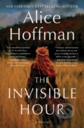 Kniha: The Invisible Hour (Hoffman Alice). Scribner, 2024