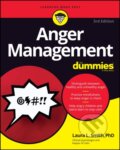 Kniha: Anger Management For Dummies, 3rd Edition (Laura L. Smith). , 2021