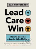 Kniha: Lead. Care. Win. (Dan Pontefract). , 2020
