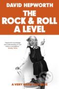 Kniha: Rock & Roll A Level (David Hepworth). Bantam Press, 2020
