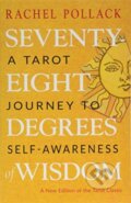 Kniha: Seventy-eight Degrees of Wisdom (Rachel Pollack). , 2019