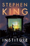 Kniha: The Institute (Stephen King). Scribner, 2019