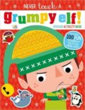 Kniha: Never Touch A Grumpy Elf! Sticker Activity (Make Believe Ideas). Make Believe Ideas, 2020