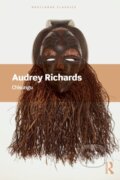 Kniha: Chisungu (Audrey Richards). Routledge, 2021