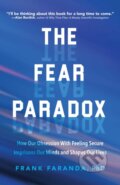 Kniha: The Fear Paradox (Frank a PhD Faranda). , 2020