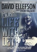 Kniha: More Life With Deth (David Ellefson a Thom Hazaert). Jawbone, 2019