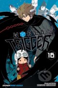 Kniha: World Trigger, Vol. 16 (Daisuke Ashihara). Viz Media, 2017