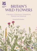 Kniha: Britain's Wildflowers (National Trust Books a Rosamond Richardson). National Trust Books, 2017