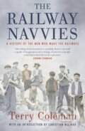 Kniha: The Railway Navvies (Terry Coleman). Head of Zeus, 2019