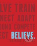 Kniha: Believe Journal (Lauren Fleshman a Róisín McGettigan-Dumas). Velopress, 2017