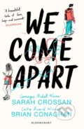 Kniha: We Come Apart (Brian Conaghan a Sarah Crossan). Bloomsbury, 2018