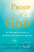 Kniha: Proof of God (Bernard Haisch a Ptolemy Tompkins). , 2017