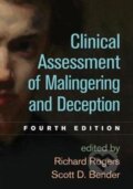 Kniha: Clinical Assessment of Malingering and Deception (Richard Rogers a Scott D. Bender). Guilford Press, 2018