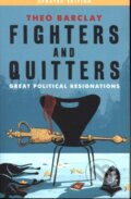 Kniha: Fighters and Quitters (Theo Barclay). Biteback, 2019