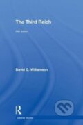 Kniha: The Third Reich (David G. Williamson). Routledge, 2018
