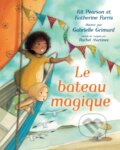 Kniha: Le bateau magique (Katherine Farris a Kit Pearson). , 2019