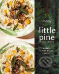 Kniha: The Little Pine Cookbook (Moby). Avery, 2021