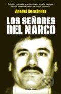 Kniha: Los senores del narco / Narcoland (Anabel Hernandez). Debolsillo, 2020