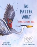 Kniha: No Matter What (David Tieche a Josh Shipp). Familium, 2020