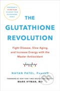 Kniha: The Glutathione Revolution (Dr. Nayan Patel). Da Capo, 2020