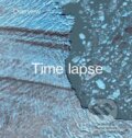 Kniha: Overview Timelapse (Benjamin Grant a Timothy Dougherty). Ten speed, 2020
