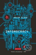 Kniha: Infomocracy (Malka Older). Tor Books, 2017