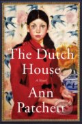 Kniha: The Dutch House (Ann Patchett). HarperCollins, 2020