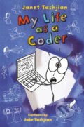 Kniha: My Life as a Coder (Janet Tashjian). , 2020