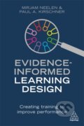 Kniha: Evidence-Informed Learning Design (Mirjam Neelen a Paul A. Kirschner). Kogan Page, 2020