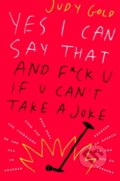 Kniha: Yes, I Can Say That (Judy Gold). HarperCollins, 2020