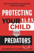 Kniha: Protecting Your Child from Predator (Robinson). , 2019