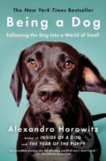 Kniha: Being a Dog (Alexandra Horowitz). Scribner, 2017
