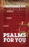 Kniha: Psalms For You (Christopher Ash). , 2020