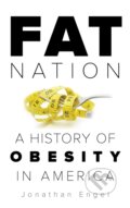 Kniha: Fat Nation (Jonathan Engel). Rowman & Littlefield, 2018
