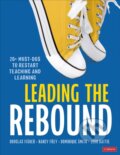 Kniha: Leading the Rebound (Dominique Smith, Nancy Frey, John Hattie a Douglas Fisher). , 2021