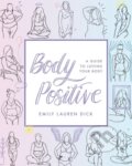 Kniha: Body Positive (Emily Lauren Dick a Emily Lauren). Familium, 2021