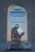 Kniha: Text Messages (Yassin Al Salman). Haymarket Books, 2020