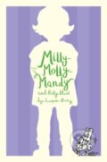 Kniha: Milly-Molly-Mandy and Billy Blunt (Joyce Lankester Brisley). Pan Macmillan, 2019