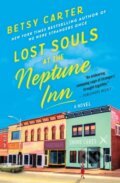 Kniha: Lost Souls at the Neptune Inn (Betsy Carter). Grand Central Publishing, 2021
