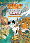 Kniha: Science Comics: Cats (Andy Hirsch). First Second, 2019