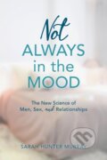 Kniha: Not Always in the Mood (Sarah Hunter Murray). Rowman & Littlefield, 2019