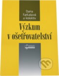 Kniha: Výzkum v ošetřovatelství (Dana Farkašová). Osveta, 2005