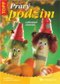 Kniha: Pravý podzim z přírodních materiálů [CZ] (Anagram). Anagram, 2005