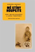Kniha: Mé stíny houpejte (Zdeněk Ornest). Revolver Revue, 2026